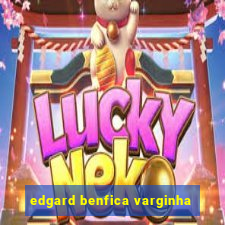 edgard benfica varginha